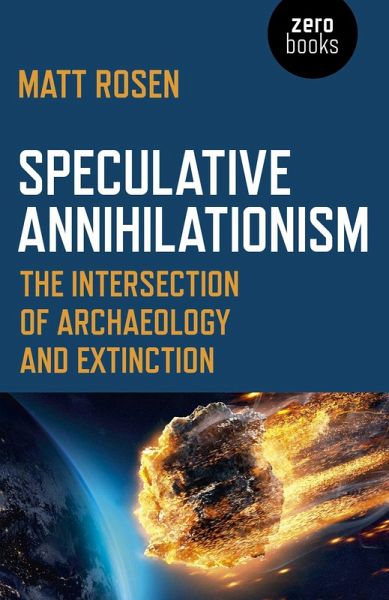 Speculative Annihilationism (eBook, ePUB) Speculative Annihilationism (eBook, ePUB)