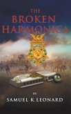 The Broken Harmonica (eBook, ePUB) The Broken Harmonica (eBook, ePUB)