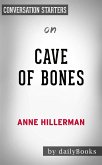Cave of Bones: A Leaphorn, Chee & Manuelito Novel​​​​​​​ by Anne Hillerman   Conversation Starters (eBook, ePUB)