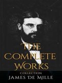 James De Mille: The Complete Works (eBook, ePUB)