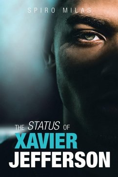 The Status of Xavier Jefferson (eBook, ePUB) - Milas, Spiro