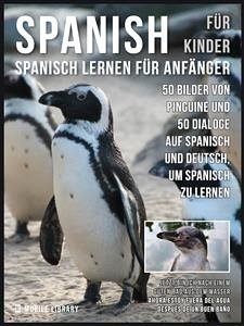 Spanisch Für Kinder - Spanisch Lernen Für Anfänger (eBook, ePUB) - Library, Mobile