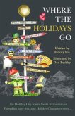 WHERE THE HOLIDAYS GO (eBook, ePUB)