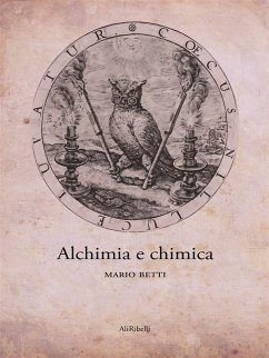 Alchimia e chimica (eBook, ePUB) - Betti, Mario