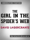 The Girl in the Spider's Web: by David Lagercrantz   Conversation Starters (eBook, ePUB)