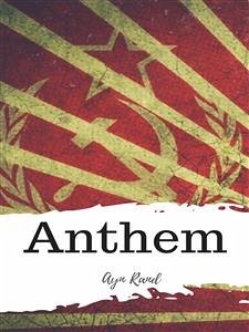 Anthem (eBook, ePUB) - Rand, Ayn