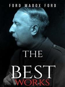 Cover Ford Madox Ford: The Best Works (eBook, ePUB)