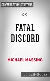 Fatal Discord: Erasmus, Luther and the Fight for the Western Mind by Michael Massing   Conversation Starters (eBook, ePUB)
