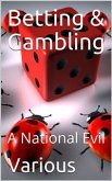 Betting & Gambling / A National Evil (eBook, PDF)