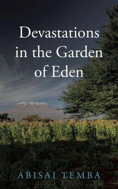 Devastations in the Garden of Eden (eBook, ePUB) - Temba, Abisai