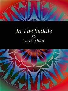 In The Saddle (eBook, ePUB) - Optic, Oliver