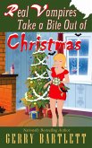 Real Vampires Take A Bite Out of Christmas (The Real Vampires Series, #10.5) (eBook, ePUB)