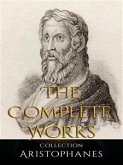 Aristophanes: The Complete Works (eBook, ePUB)