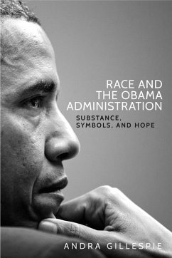 Race and the Obama Administration (eBook, ePUB) - Gillespie, Andra