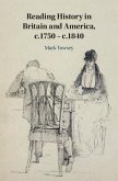 Reading History in Britain and America, c.1750-c.1840 (eBook, ePUB)