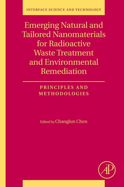 Emerging Natural and Tailored Nanomaterials for Radioactive Waste Treatment and Environmental Remediation (eBook, ePUB) Emerging Natural and Tailored Nanomaterials for Radioactive Waste Treatment and Environmental Remediation (eBook, ePUB)