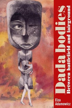 Dada bodies (eBook, ePUB) - Adamowicz, Elza