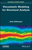 Viscoelastic Modeling for Structural Analysis (eBook, ePUB)