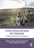 STEM Education by Design (eBook, ePUB)