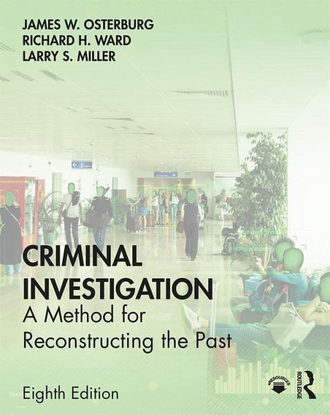Criminal Investigation (eBook, PDF) Criminal Investigation (eBook, PDF)