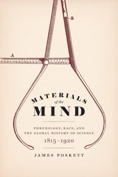 Materials of the Mind (eBook, ePUB) - Poskett, James Materials of the Mind (eBook, ePUB) - Poskett, James