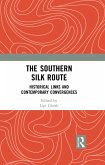 The Southern Silk Route (eBook, ePUB)