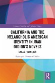 California and the Melancholic American Identity in Joan Didion's Novels (eBook, PDF)