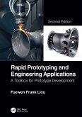 Rapid Prototyping and Engineering Applications (eBook, PDF)