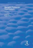 Managing Democratic Organizations II (eBook, PDF)