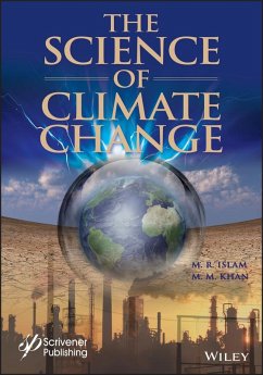 The Science of Climate Change (eBook, ePUB) - Islam, M. R.; Khan, M. M.