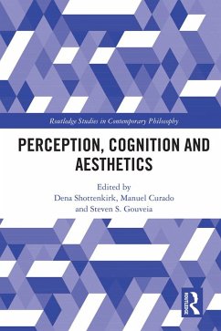 Perception, Cognition and Aesthetics (eBook, ePUB)