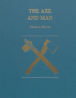 The Axe and Man - Eavrin, Charles A.