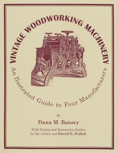 Vintage Woodworking Machinery - Batory, Dana M.