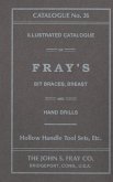 The John S. Fray Company 1911 Catalogue No. 26