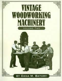 Vintage Woodworking Machinery - Batory, Dana Martin