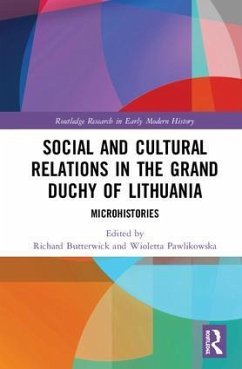 Social and Cultural Relations in the Grand Duchy of Lithuania