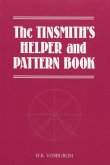 The Tinsmith's Helper and Pattern Book
