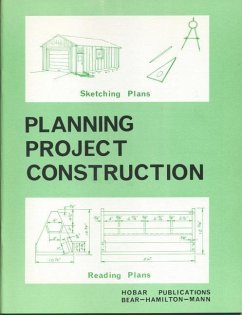 Planning Project Construction - Hamilton, William; Mann, Arthur