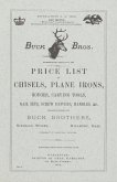 Buck Brothers Price List of Chisels, Plane Irons, Gouges, Carving Tools, Nail Sets, Screw Drivers, Handles, & c.