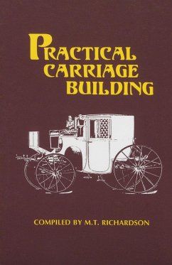 Practical Carriage Building - Richardson, M. T.