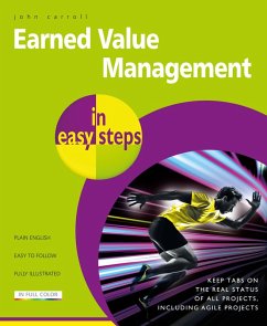 Earned Value Management in easy steps (eBook, ePUB) - Carroll, John