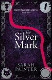 The Silver Mark (Crow Investigations, #2) (eBook, ePUB)