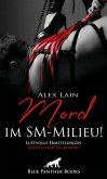 Mord im SM-Milieu! Erotischer SM-Roman (eBook, ePUB)