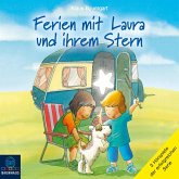 Ferien mit Laura und ihrem Stern - Lauras Ferien / Lauras erste Übernachtung / Laura und der Ferienhund (Hörspiel) (MP3-Download)