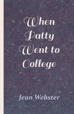 When Patty Went to College (eBook, ePUB) - Webster, Jean