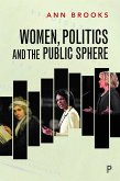Women, Politics and the Public Sphere (eBook, ePUB)