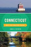 Connecticut Off the Beaten Path® (eBook, ePUB) Connecticut Off the Beaten Path® (eBook, ePUB)