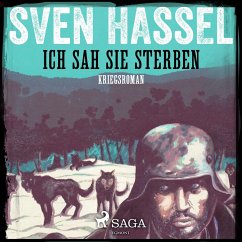 Ich sah sie sterben - Kriegsroman (MP3-Download) - Hassel, Sven