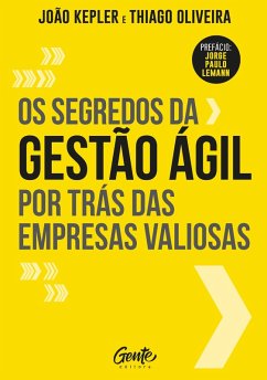 Cover Os segredos da gestão ágil por trás das empresas valiosas (eBook, ePUB)