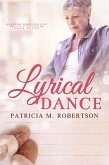 Lyrical Dance (Dancing through Life, #7) (eBook, ePUB) Lyrical Dance (Dancing through Life, #7) (eBook, ePUB)